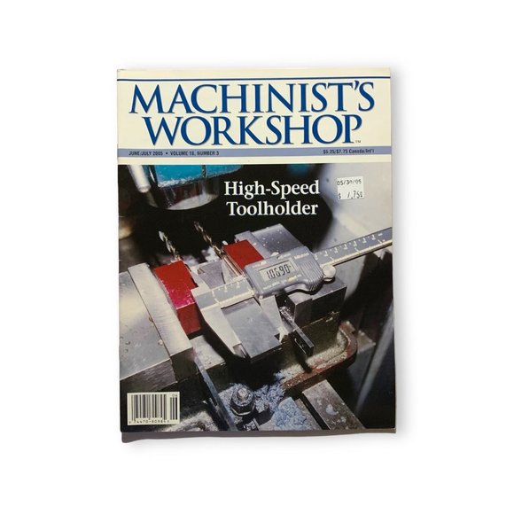 Machinist's Workshop Magazine 12-Issue Bundle Mix 2001/2004/2005/2006 EC - Picture 9 of 14